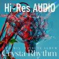 TWO-MIX初のトリビュートアルバム『TWO-MIX Tribute Album “Crysta-Rhythm”』 本日8/19～ハイレゾ配信スタート