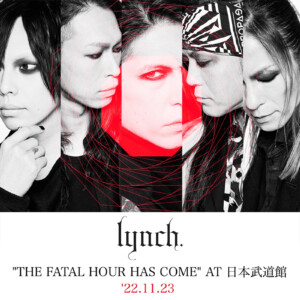 lynch.、初の日本武道館公演のセットリストを再現したプレイリストを 