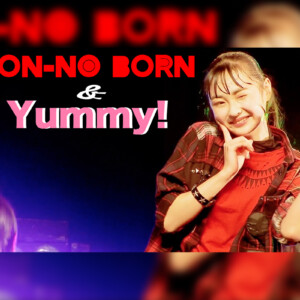 B.O.L.T、「BON-NO BORN～Yummy!」ライブ映像公開