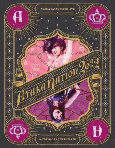 ももクロ・佐々木彩夏ソロコン「AYAKA NATION 2022」LIVE Blu-ray 