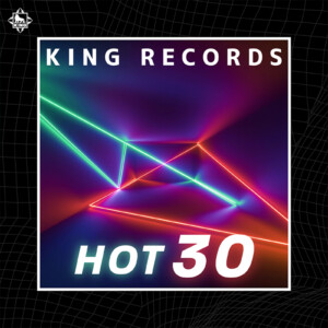 7月のアツい30曲をお届け／プレイリスト「KING RECORDS HOT 30」公開