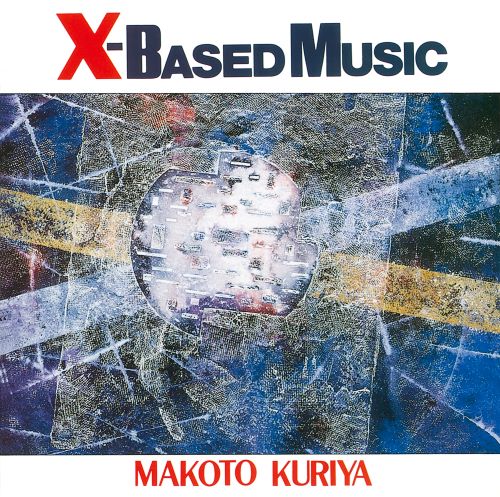 X-BASED MUSIC