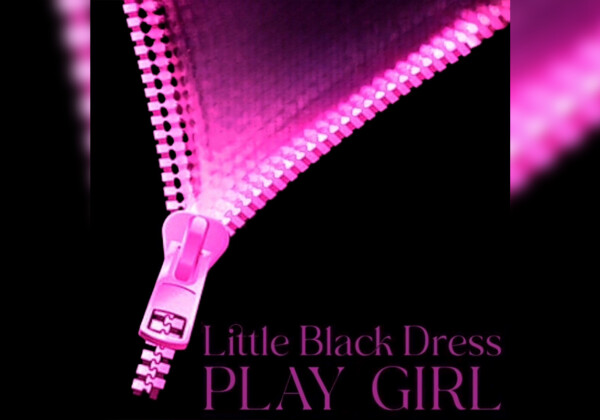 Little Black Dress「PLAY GIRL」