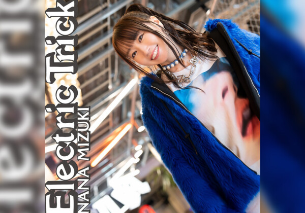 水樹奈々「Electric Trick」