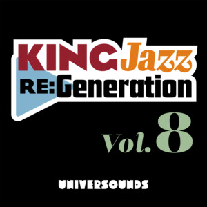 「KING Jazz RE:Generation　PLAYLIST Vol.8 ｂｙ　Yusuke Ogawa」