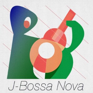J-Bossa Nova : 邦楽ボサノバ