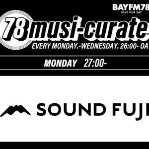 SOUND FUJI BAYFM『78musi-curate』