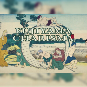 FUJIYAMA CHARISMA