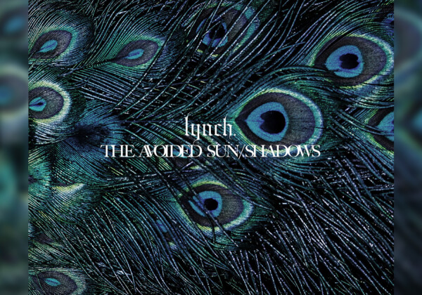 lynch. 2nd RETAKE ALBUM『THE AVOIDED SUN / SHADOWS』ジャケット写真&展開図が公開