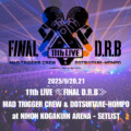 ヒプマイ11th LIVE MAD TRIGGER CREW&どついたれ本舗のセットリストを公開