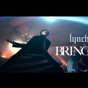lynch. 2nd RETAKE ALBUMからリードトラック「BRINGER」MV公開／20TH ANNIVERSARY XX FINAL ACT詳細も発表