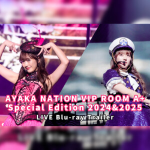 ももクロ・佐々木彩夏 AYAKA NATION 2024&2025 Blu-ray ダイジェストトレーラー映像公開！
