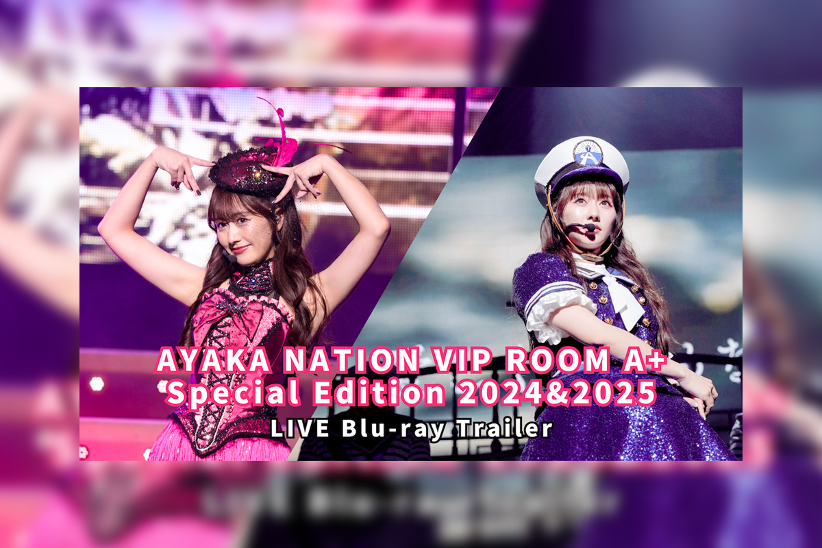 ももクロ・佐々木彩夏 AYAKA NATION 2024&2025 Blu-ray ダイジェストトレーラー映像公開!