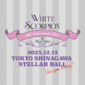 WHITE SCORPION 2nd Anniversary LIVE セトリプレイリスト公開