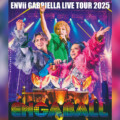 ENVii GABRIELLA(エンヴィ・ガブリエラ) 2/4発売Zeppツアーファイナル映像商品のジャケット画像を公開／購入特典の詳細も決定