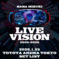 水樹奈々、LIVE TOUR『NANA MIZUKI LIVE VISION 2025-2026』より1月25日 東京公演セットリスト公開