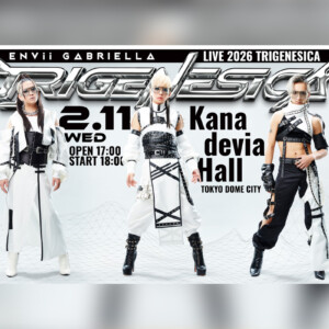 ENVii GABRIELLA(エンヴィ・ガブリエラ)『ENVii GABRIELLA LIVE 2026「TRIGENESICA」』未発表楽曲投票企画の詳細を公開