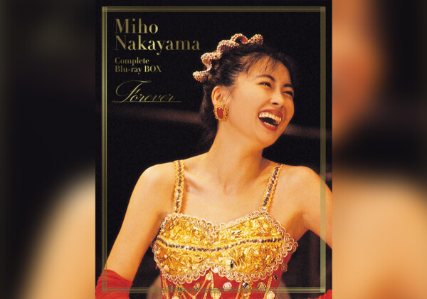 中山美穂 Blu-ray『Miho Nakayama Complete Blu-ray BOX～Forever』発売。HD＆オーディオリマスタリング、初収録コンサート映像・MVも