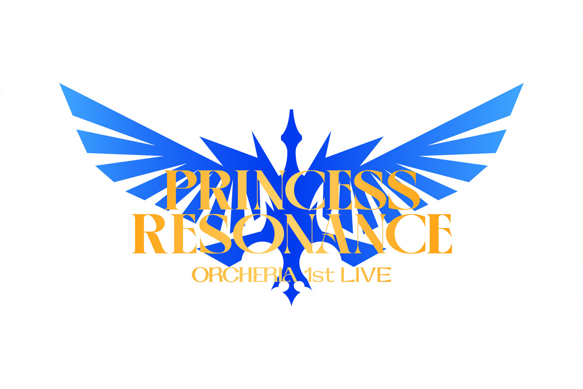 オルケリア5人が揃う１st LIVE「PRINCESS RESONANCE」、クリエイタートークショーVol.2開催。オンラインくじ、最終話エンドカードのキャラファイングラフ発売
