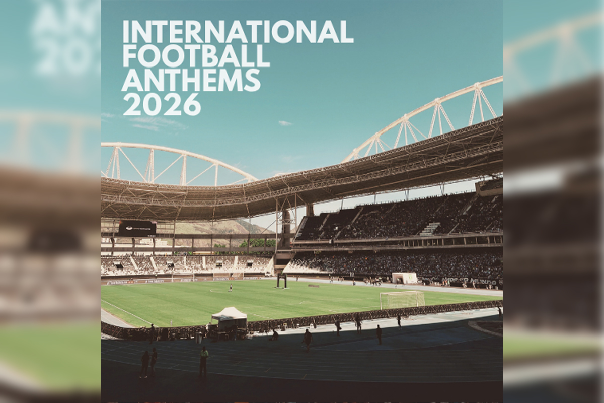2026 International Football Anthems