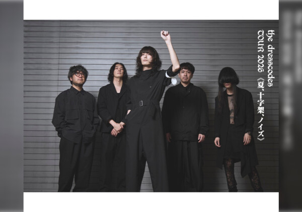the dresscodes TOUR2026 《夏、十字架、ノイズ》 SET LIST