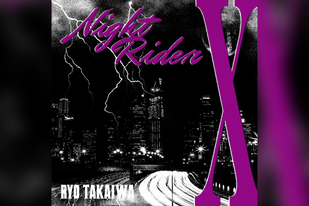 高岩遼 シングル『NIGHT-RIDER X』リリースを発表、Pre-add/Pre-save開始