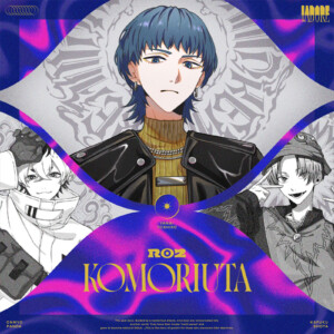 I.ADORE R02の楽曲「KOMORIUTA」配信リリース決定